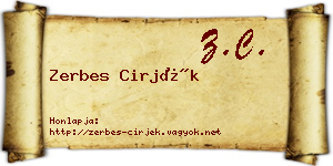 Zerbes Cirjék névjegykártya